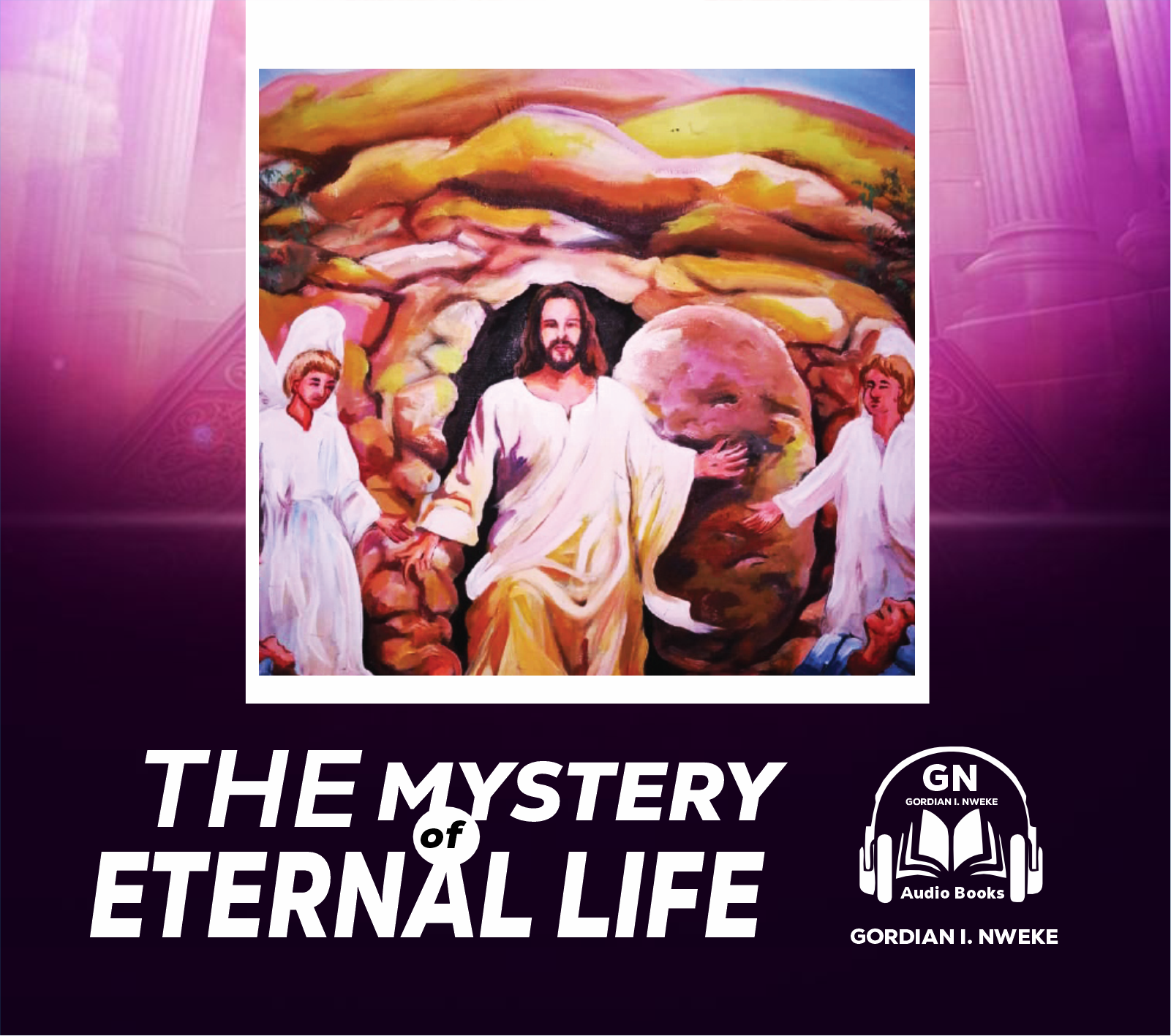The Mystery of Eternal Life