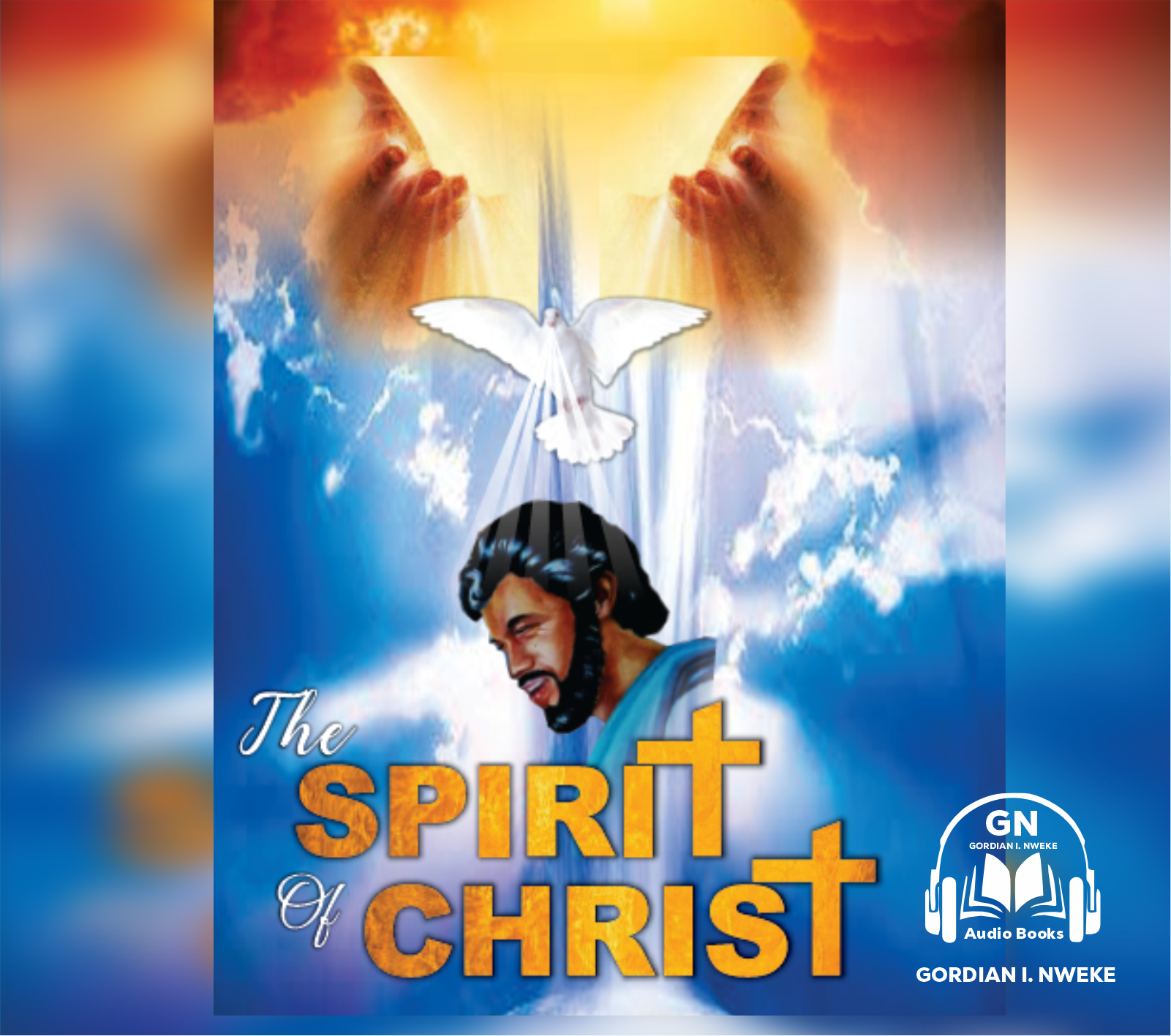 The Spirit of Christ